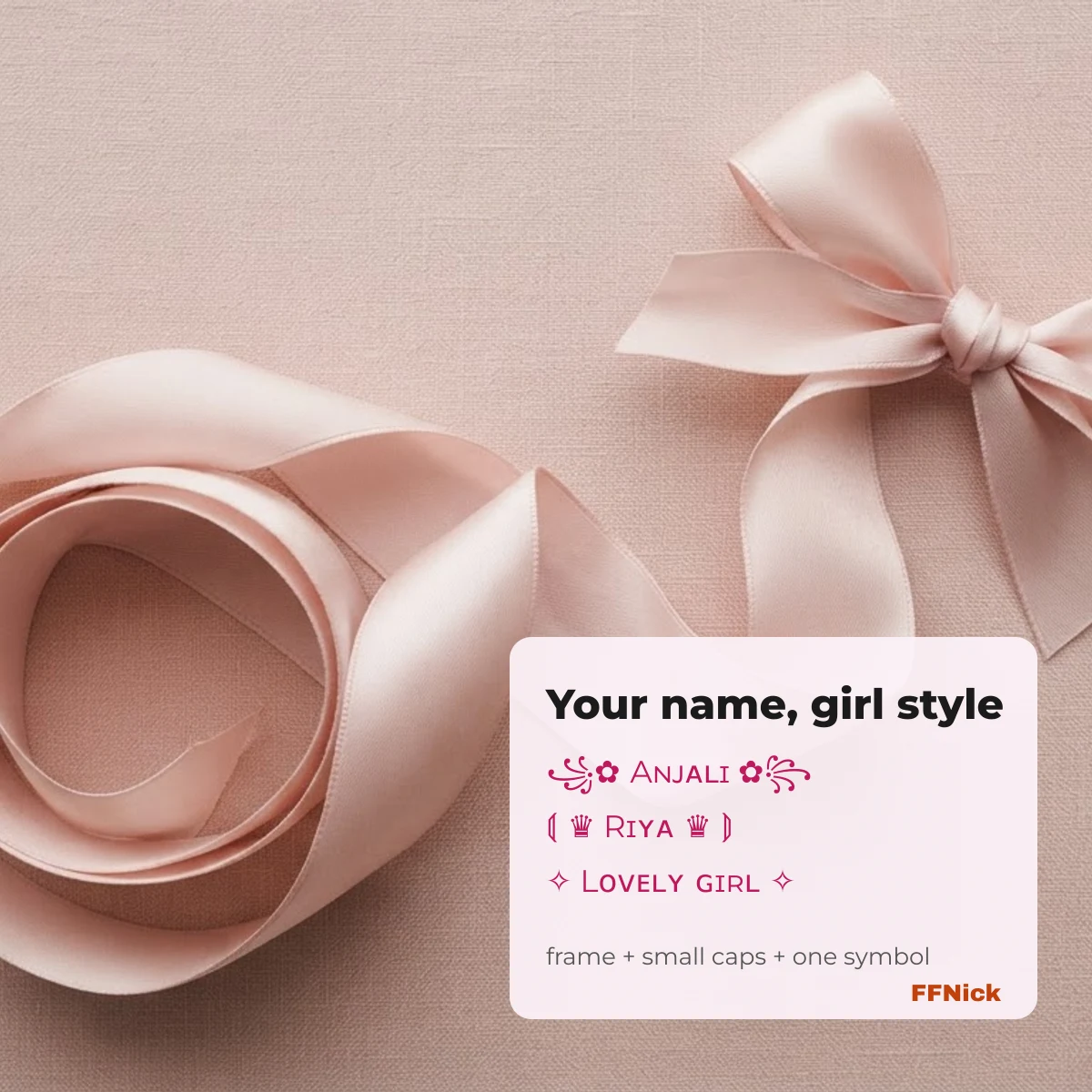 FF girl name style copy: frame, small caps and one symbol around your name